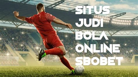 situs judi bola sbobet.